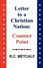 Letter to a Christian Nation: Counter Point