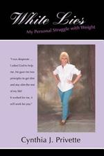 White Lies: My Personal Struggle with Weight