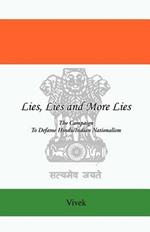 Lies, Lies and More Lies: The Campaign to Defame Hindu/Indian Nationalism