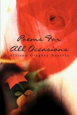 Poems For All Occasions - Allison G Daniels - cover