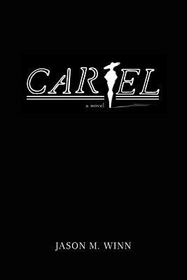 Cartel - Jason M Winn - cover