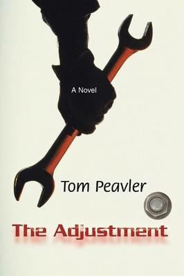 The Adjustment - Tom Peavler - cover
