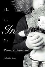 The Girl in My Parents' Basement