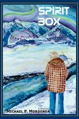 Spirit Box - Michael P Mordenga - cover