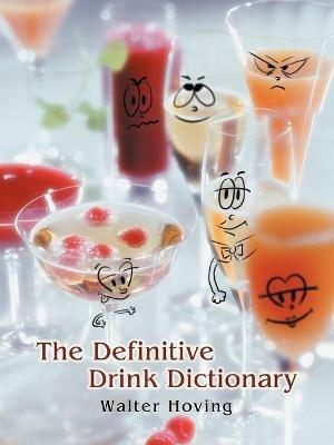 The Definitive Drink Dictionary - Walter Hoving - cover