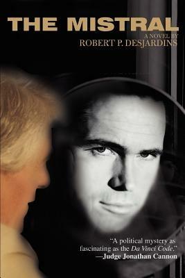 The Mistral - Robert P Desjardins - cover