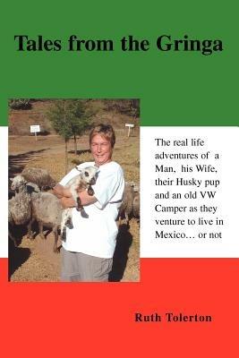 Tales from the Gringa - Ruth Tolerton - cover