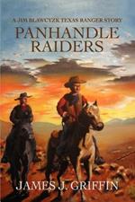 Panhandle Raiders: A Jim Blawcyzk Texas Ranger Story