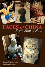 Faces of China: From Mao to Now