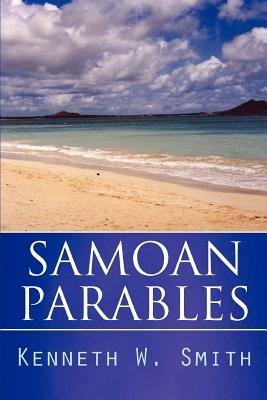 Samoan Parables - Kenneth W Smith - cover