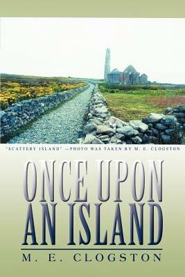 Once Upon an Island - M E Clogston - cover