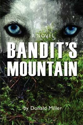 Bandit's Mountain - Donald Miller - cover