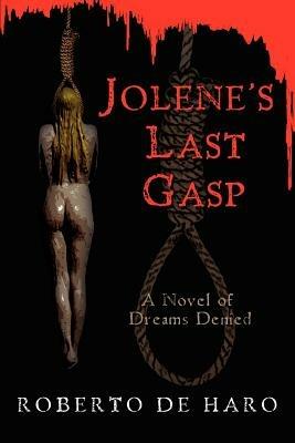 Jolene's Last Gasp - Roberto De Haro - cover