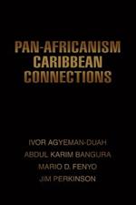 Pan-Africanism Caribbean Connections