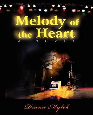 Melody of the Heart - Diana Mylek - cover