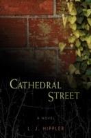 Cathedral Street - L J Hippler - cover