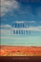 Prairie Crossing: A Novel of the West