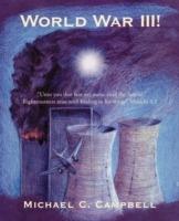 World War III! - Michael C Campbell - cover