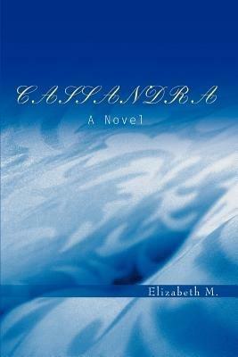 Cassandra - Elizabeth M - cover