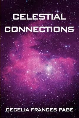 Celestial Connections - Cecelia Frances Page - cover