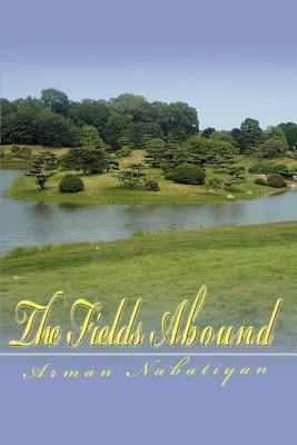 The Fields Abound - Arman Nabatiyan - cover