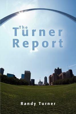 The Turner Report - Randy Turner - cover