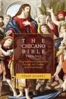 The Chicano Bible: Barrio Arte