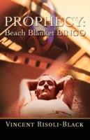 Prophecy: Beach Blanket Bingo - Vincent Risoli-Black - cover