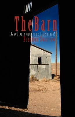 The Barn - Brandon Swarrow - cover