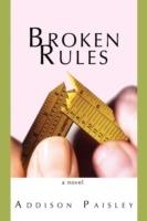 Broken Rules - Addison Paisley - cover