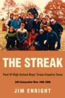 The Streak: Paul VI High School Boys' Cross-Country Team 240 Consecutive Wins 1980-2006 - Jim Enright - cover