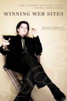 Winning Web Sites: How to Identify Your Ideal Clients ... and Sell More to Them! - Alison Silbert - cover