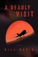 A Deadly Visit - Bill Davis - cover