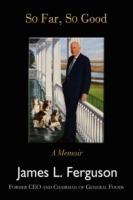 So Far, So Good: A Memoir - James Ferguson - cover