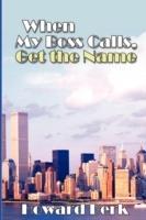 When My Boss Calls, Get the Name - Howard Berk - cover