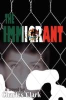 The Immigrant - Charles Clark - cover