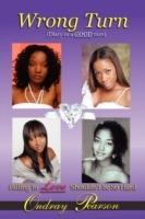 Wrong Turn: (Diary of a Good Man) - Ondray Pearson - cover