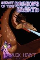 Secret of the Dragon's Breath: Book Two - Derek Hart - cover