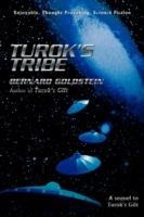 Turok's Tribe: A Sequel to Turok's Gift - Bernard Goldstein - cover