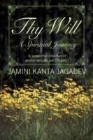 Thy Will: A Spiritual Journey