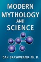 Modern Mythology and Science - Dan Brasoveanu - cover