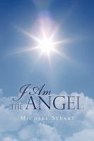 I Am the Angel - Michael Stuart - cover