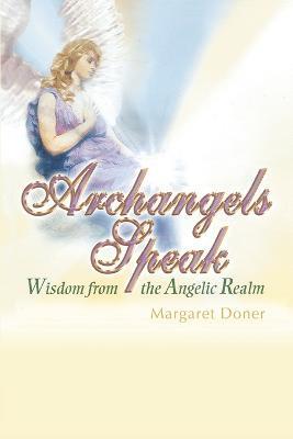 Archangels Speak - Margaret Doner - cover