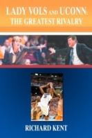 Lady Vols and UConn: The Greatest Rivalry
