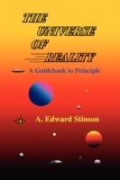 The Universe Of Reality: A Guidebook to Principle