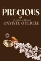 Precious: (A Collection of Poems)