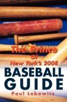 The Prince of New York's 2008 Baseball Guide