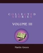 Collected Stories: Volume III