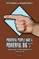 Powerful People Have a Powerful Big i: Your Daily Guide to a More Meaningful Life