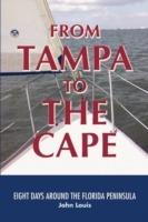 From Tampa to the Cape: Eight Days Around the Florida Peninsula